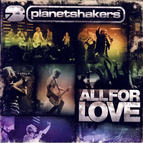all for love planetshakers rar